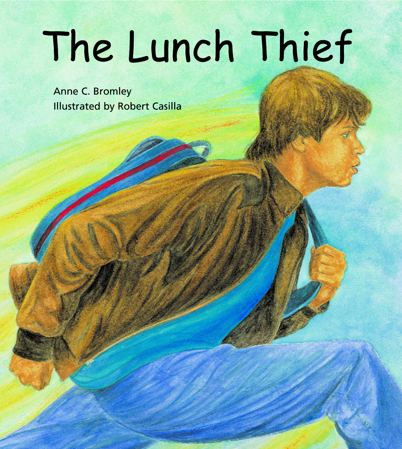 Children's Book Author Anne Bromley's Book-The Lunch Thief